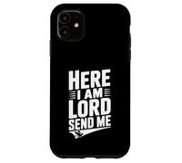 Eccomi, Signore mi manda la fede cristiana Custodia per iPhone 11