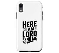 Eccomi, Signore mi manda la fede cristiana Custodia per iPhone XR