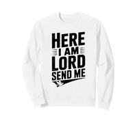 Eccomi, Signore Mi Manda la Fede Cristiana Felpa