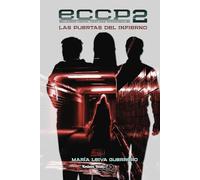 ECCP2 - Escuadrón Contra Criaturas Paranormales: Las puertas del infierno