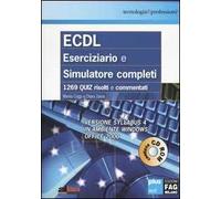 ECDL. Eserciziario e simulatore completi. Versione Syllabus 4 in ambiente Windows Office 2000. Con CD-ROM