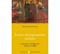 Ecfrasi, immaginazione, scrittura-Maria Antonietta Terzoli