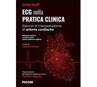 ECG nella pratica clinica. Esercizi di interpretazione di aritmie cardiache