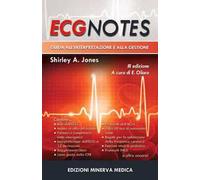 ECG notes. Guida all'interpretazione e alla gestione