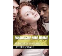 Echangisme hors norme