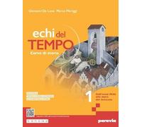 Echi del tempo. Per le Scuole superiori. Con e-book. Con espansione online. Dall’anno Mille alla metà del Seicento (Vol. 1)