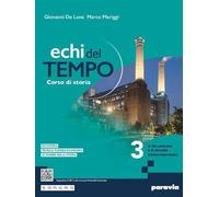 Echi del tempo. Per le Scuole superiori. Con e-book. Con espansione online. Il Novecento e il mondo contemporaneo (Vol. 3)