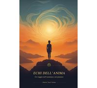 Echi dell’anima: Un viaggio nell’esistenza e nel pensiero-Fortuna Jerus, Fabri