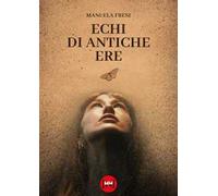 Echi di antiche ere