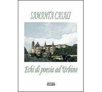 Echi di poesia ad Urbino