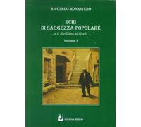Echi di Saggezza Popolare... E il Siciliano Si Rivela.... - [Mohicani Edizioni]