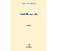 Echi di una vita