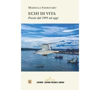 Echi di vita: Poesie dal 1995 ad oggi