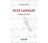 Echi lontani. Cinque racconti