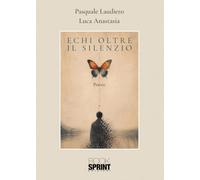 Echi oltre il silenzio