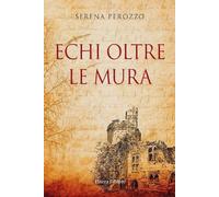 Echi oltre le mura