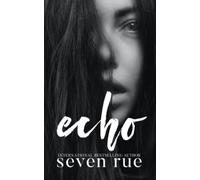 Echo: A Reverse Harem & Age Gap Novel