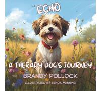 Echo: A Therapy Dog’s Journey