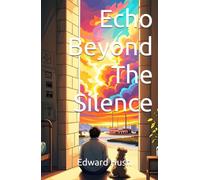 Echo Beyond The Silence