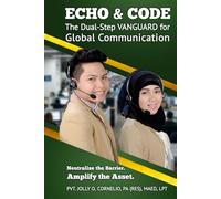ECHO & CODE: The Dual-Step Vanguard for Global Communication
