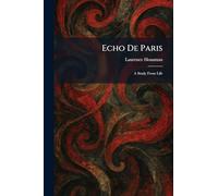 Echo De Paris: A Study From Life