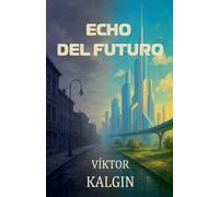 ECHO DEL FUTURO