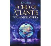 Echo of Atlantis: The ¿mdëd¿ Codex: : The ¿mdëd¿ Codex