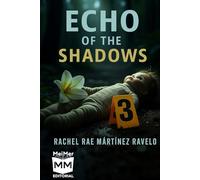 Echo of the shadows