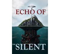 Echo of the Silent