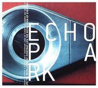 Echo Park - Revolution of Everyday Life