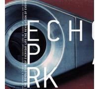 Echo Park - The Revolution of Every Day Li