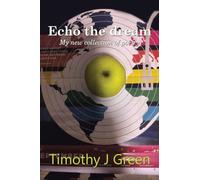 Echo the dream: My new collection of poetry