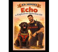 Echo the Explosives K9