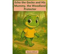 Echo the Gecko and His Mummy, the Woodland Protector