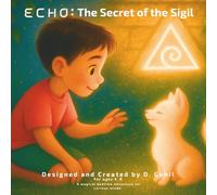 Echo: The Secret of the Sigil