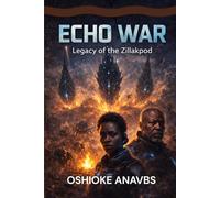 ECHO WAR: Legacy of the Zillakpod