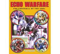 Echo Warfare: Pro Football of the 1990s