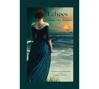 Echoes Across the Oceans