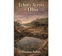Echoes Across the Ohio: The Rise and Fall of Rose Island