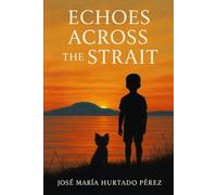 Echoes Across the Strait