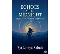 Echoes After Midnight