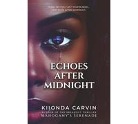 Echoes After Midnight: A Psychological Thriller of Revenge, Redemption, and Deadly Lies