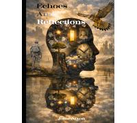 Echoes and Reflections