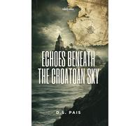 Echoes Beneath the Croatoan Sky