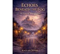 Echoes Beneath The Fog