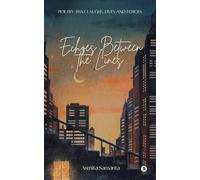 Echoes Between the Lines: Exploring Life through Rhymes and Reflections