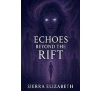 Echoes Beyond the Rift: 2