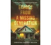 Echoes From a Missing Generation