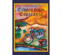Echoes from Esperanza: A Compilation of Short stories from West Texas Volume 1