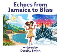 Echoes from Jamaica to Bliss
